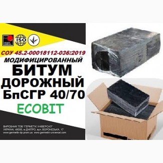 БпСГР 40/70 Ecobit Битум дорожный СОУ 45.2-00018112-036:2009