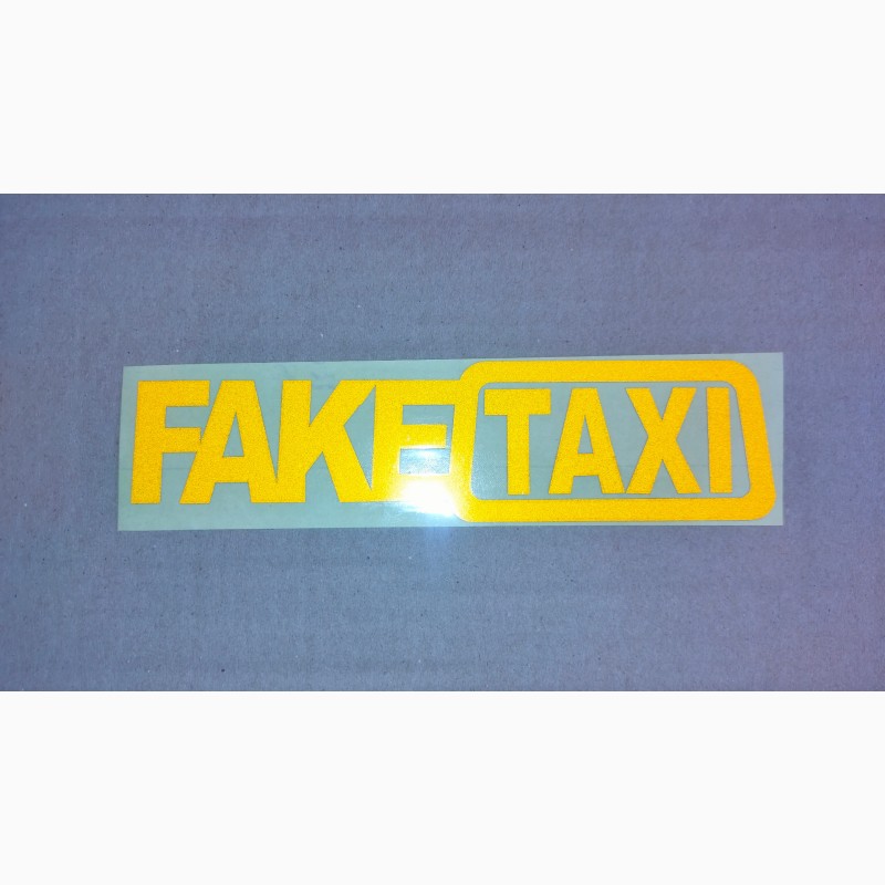 Фото 3. Наклейка на авто или мото FakeTaxi Жёлтая светоотражающая